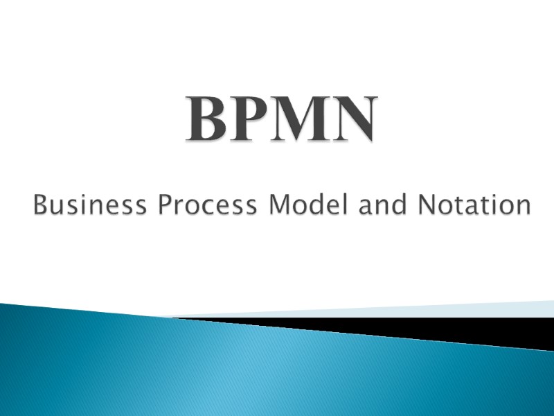 BPMN   Business Process Model and Notation